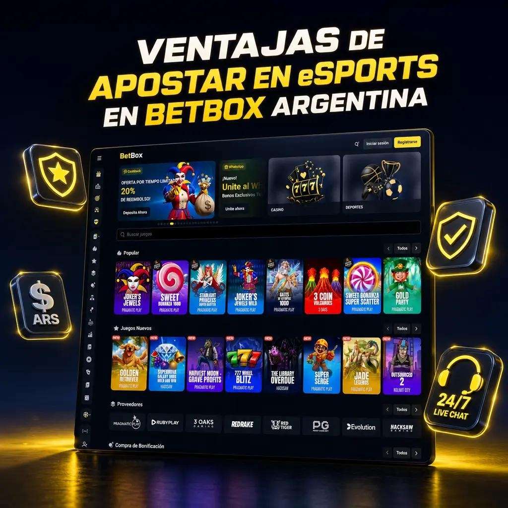 Ventajas de apostar en eSports en Betbox Argentina: bono deportivo, pagos locales, chat en vivo y app para celular